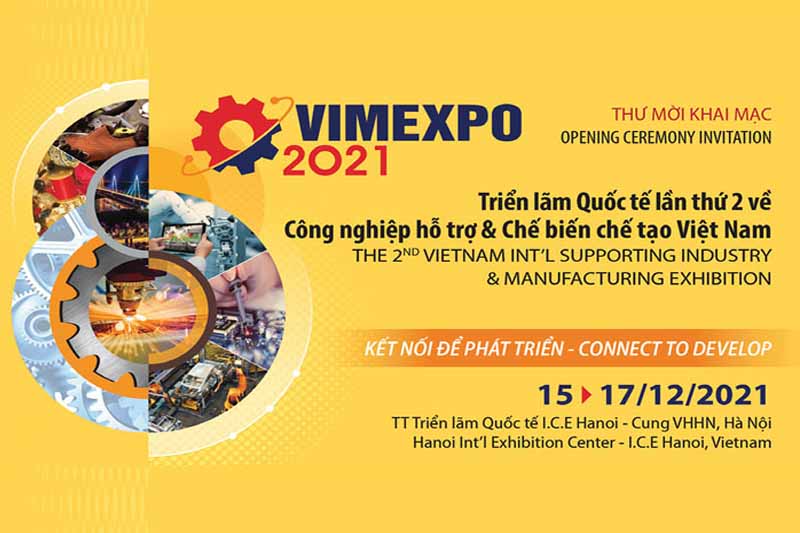Hội chợ quốc tế VIMEXPOHội chợ quốc tế VIMEXPO 2021 - Về công nghiệp hỗ trợ và chế tạo Việt Nam